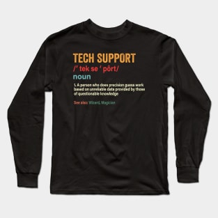 Tech Support Definition - Funny Computer Nerd Long Sleeve T-Shirt